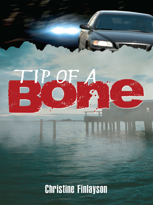Title details for Tip of a Bone by Christine Finlayson - Available